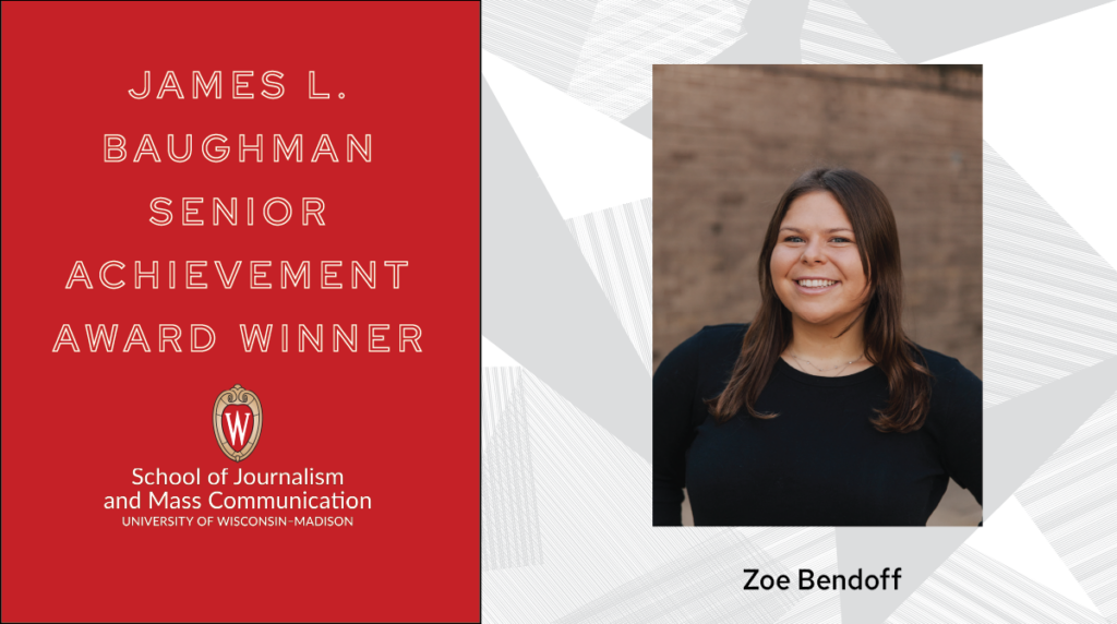 James L. Baughman Senior Achievement Award Winner graphic with Zoe Bendoff