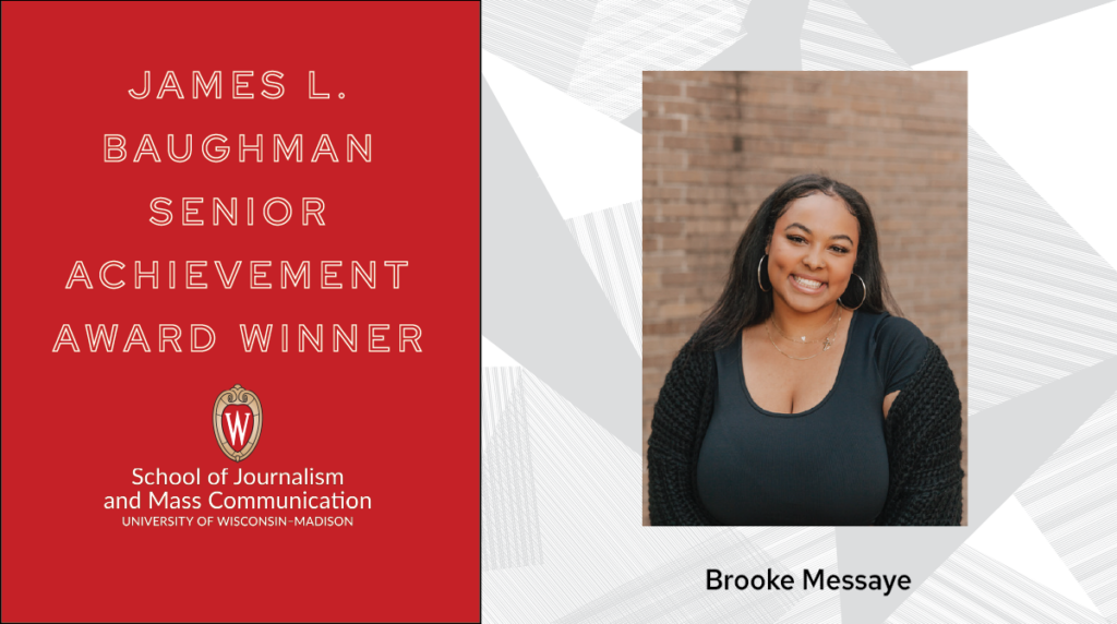 James L. Baughman Senior Achievement Award Winner graphic with Brooke Messaye