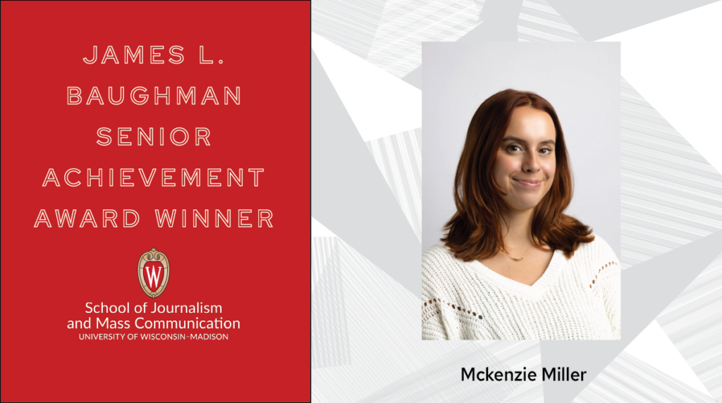 James L. Baughman Senior Achievement Award Winner graphic with Mckenzie Miller